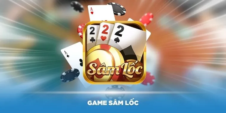 Chi tiết về cách chơi sâm lốc